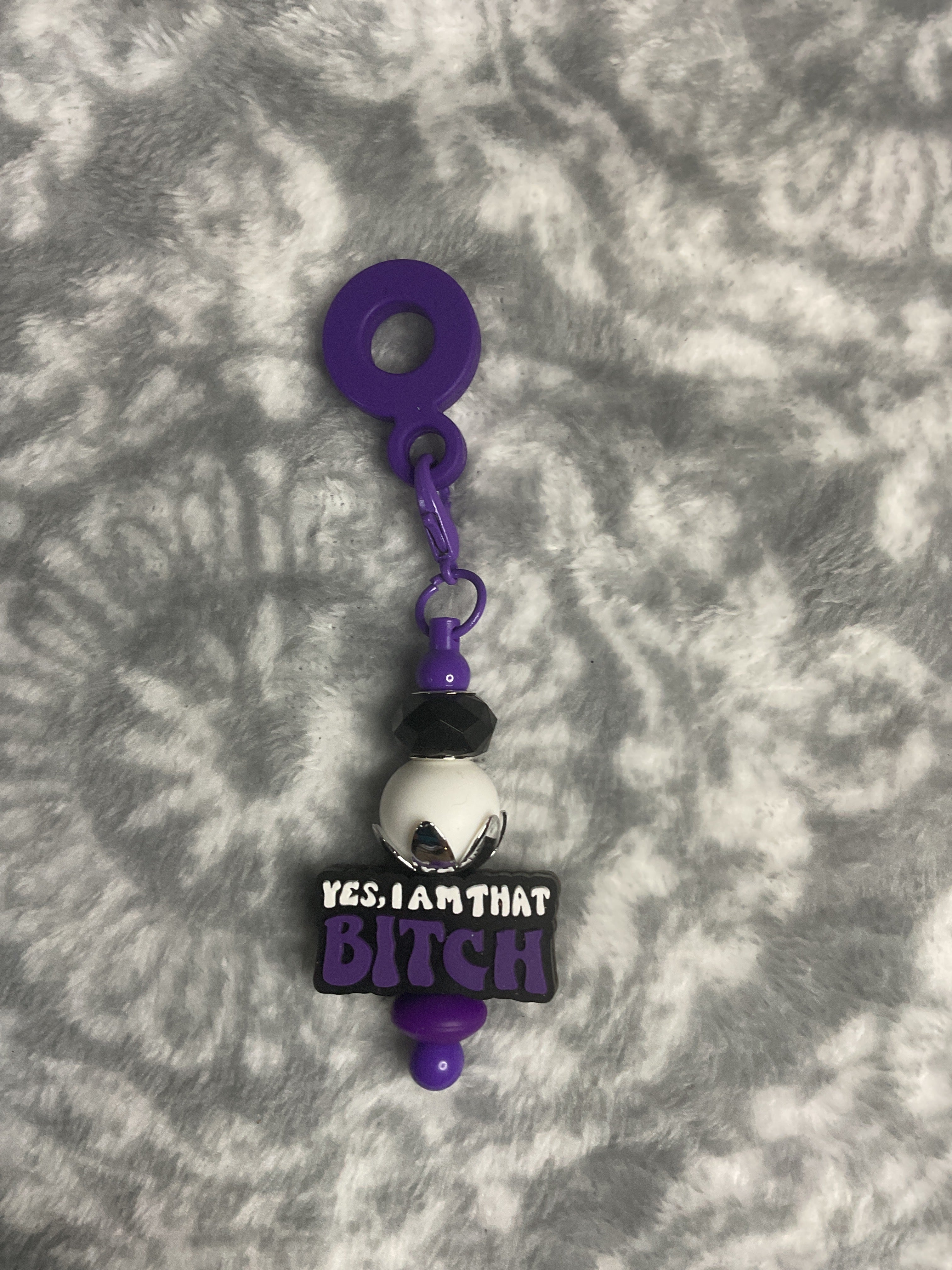 Yes, I am that bitch, cup charm