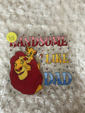 Handsome like Dad 082