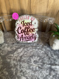 Fueled by iced coffee and anxiety 607