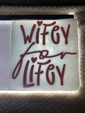 Wifey for lifey