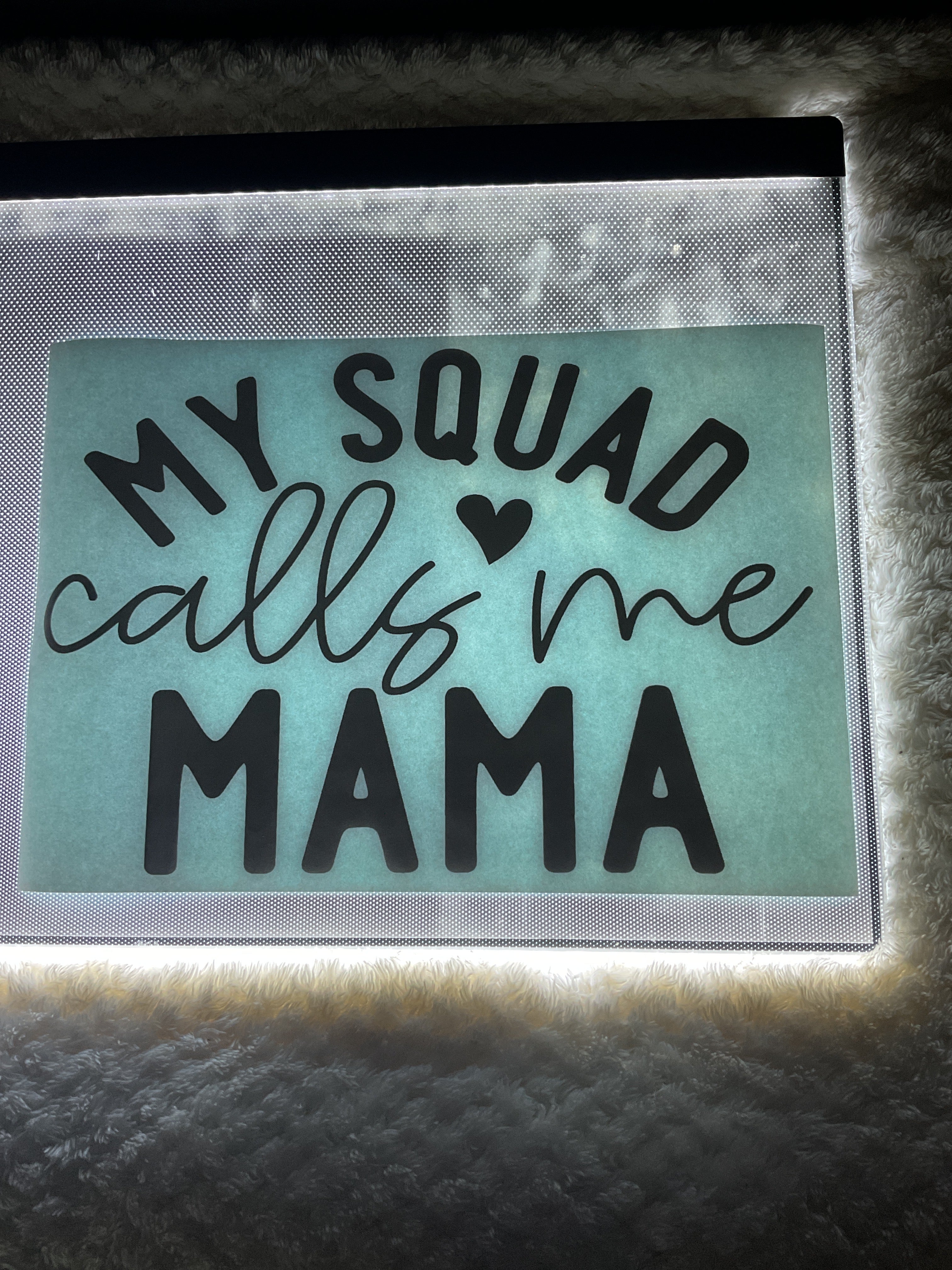 My squad calls me mama