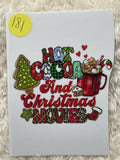 Hot cocoa and Christmas movies 181
