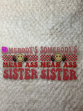 Somebody’s mean ass sister, 288