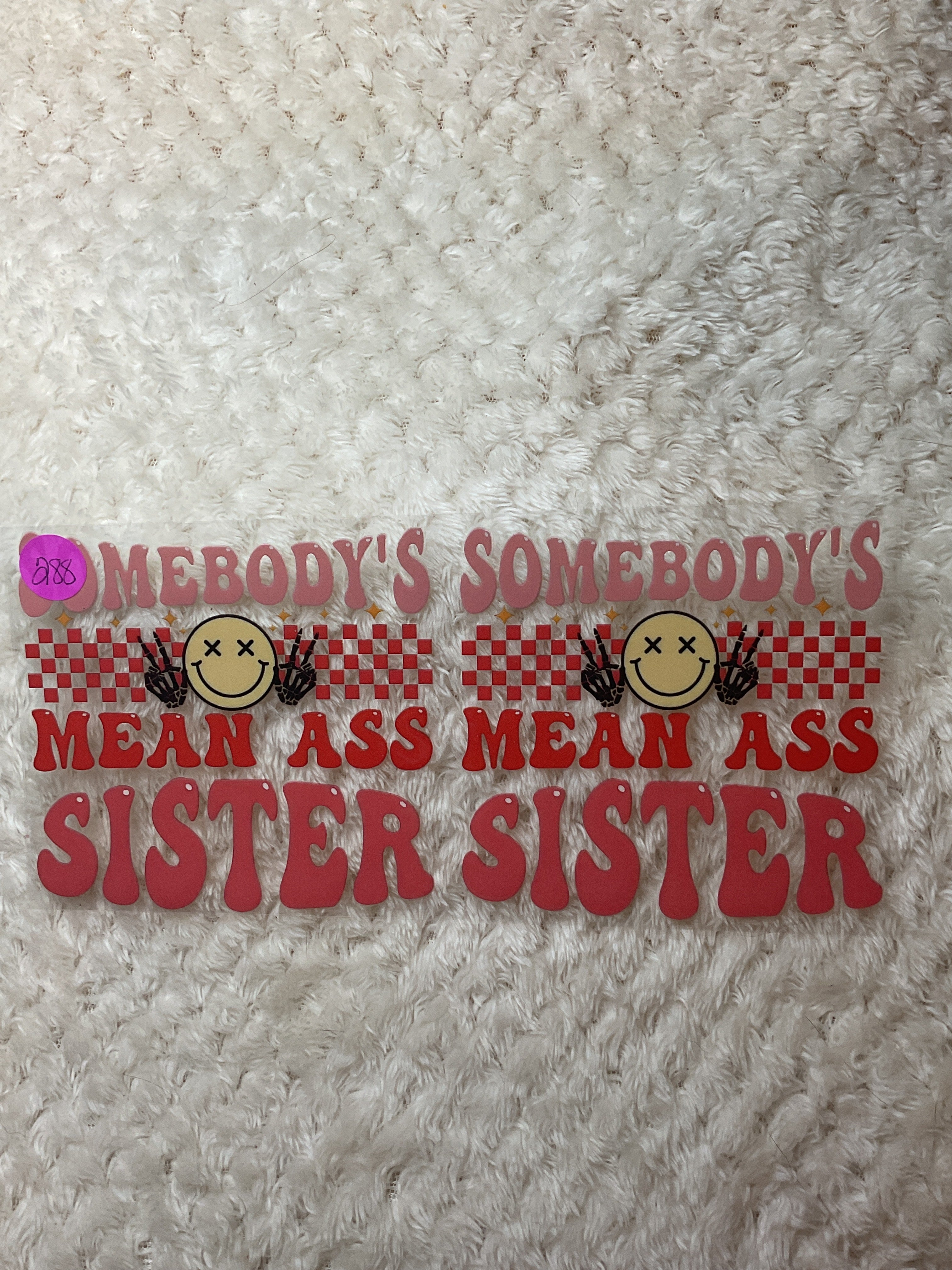Somebody’s mean ass sister, 288
