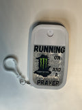 Running on a monster and a prayer