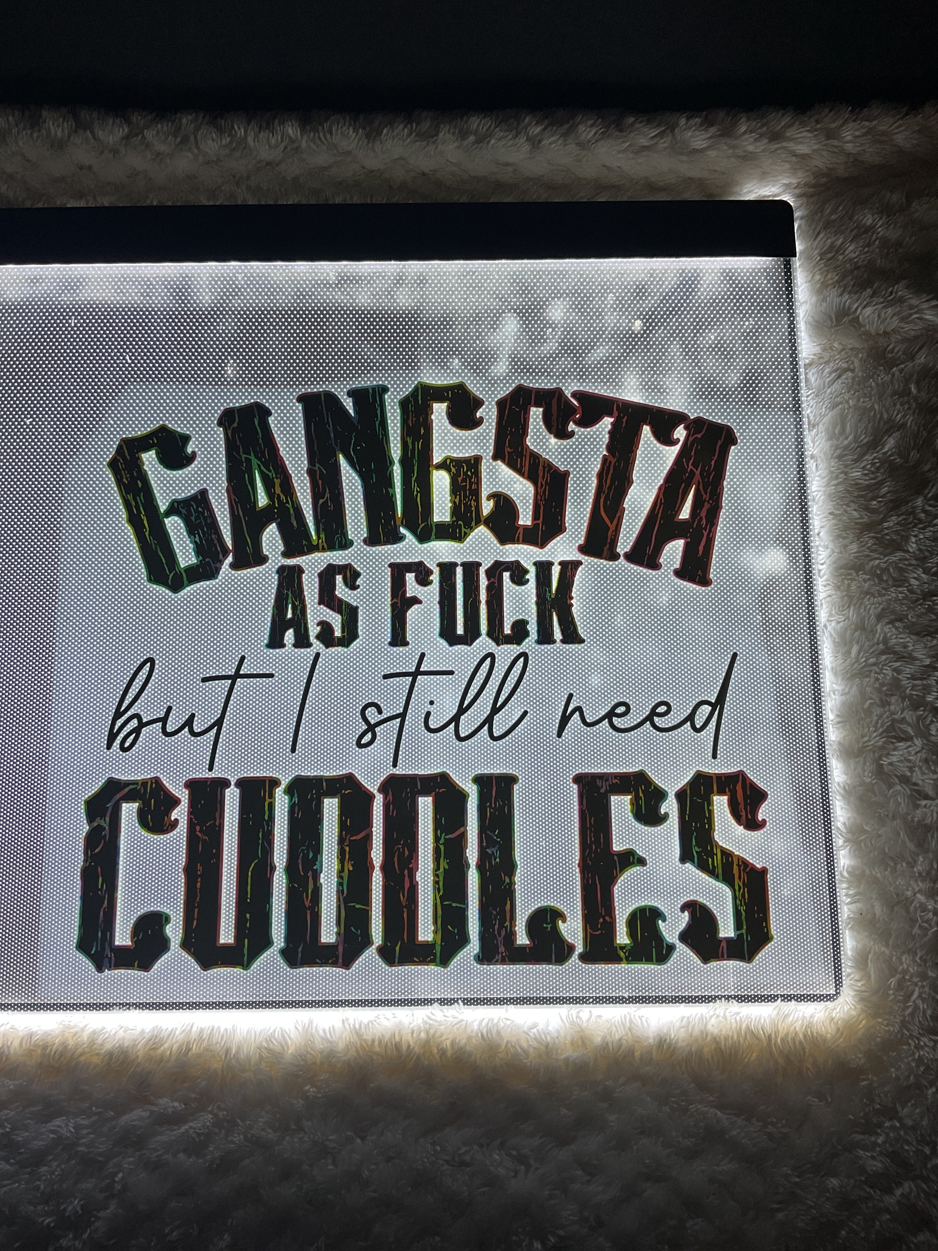 Gangsters as fuck, but I still need cuddles